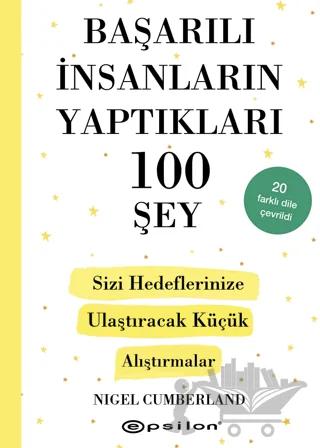 Başarılı İnsanların Yaptıkları 100 Şey
