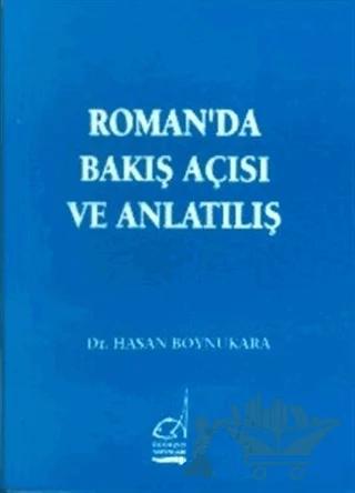 Roman’da Bakış Açısı ve Anlatılış