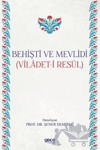 Behişti ve Mevlidi
