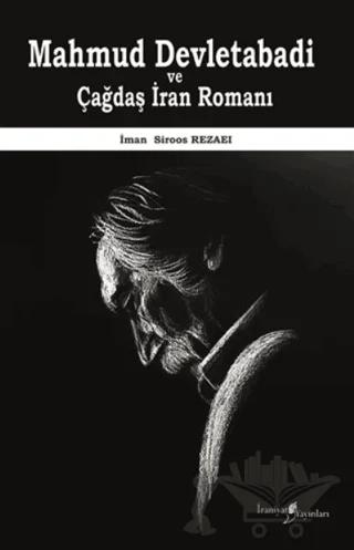 Mahmud Devletabadi ve Çağdaş İran Romanı