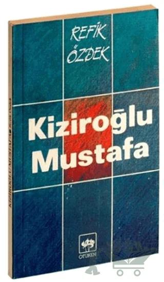 Kiziroğlu Mustafa