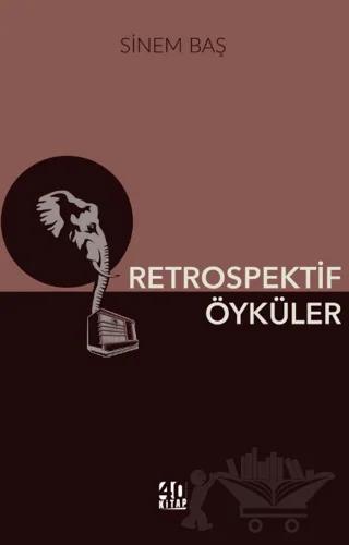 Retrospektif Öyküler