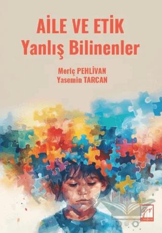 Aile ve Etik Yanlış Bilinenler