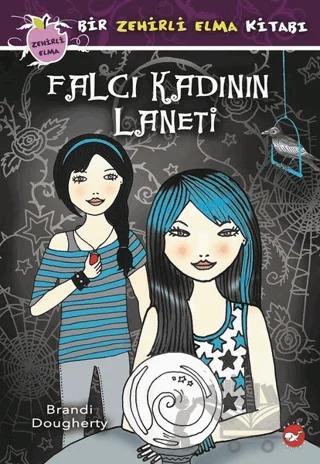 Falcı Kadının Laneti - Bir Zehirli Elma Kitabı