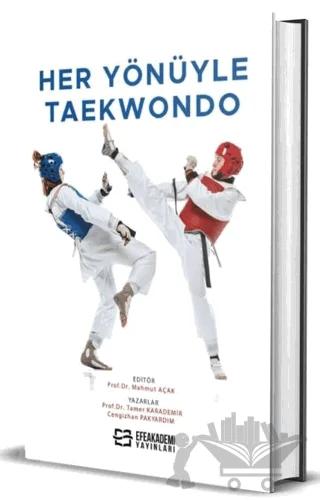 Her Yönüyle Taekwondo