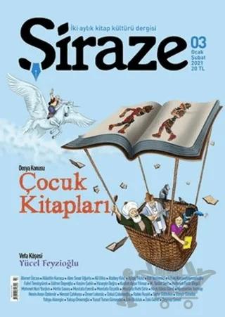 Şiraze İki Aylık Kitap Kültürü Dergisi Sayı: 03 Ocak-Şubat 2021