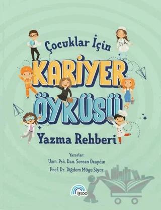 Çocuklar İçin Kariyer Öyküsü Yazma Rehberi