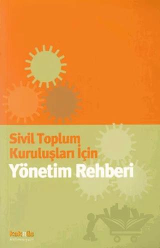 Sivil Toplum Kuruluşları İçin Yönetim Rehberi