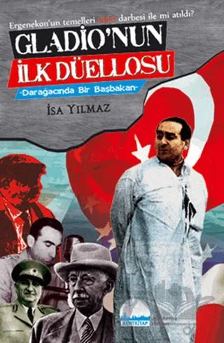 Gladio’nun İlk Düellosu