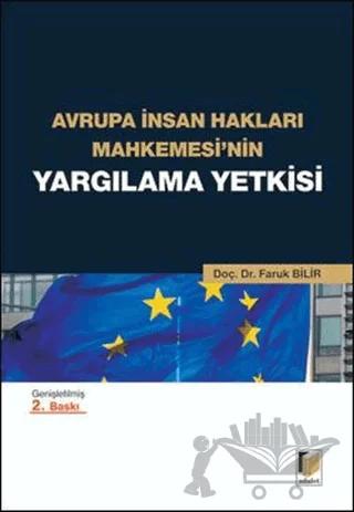 Avrupa İnsan Hakları Mahkemesi'nin Yargılama Yetkisi