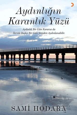 Aydınlığın Karanlık Yüzü