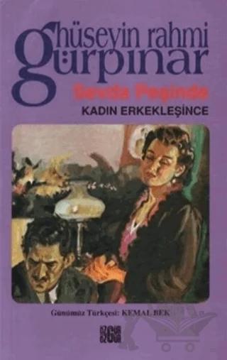 Sevda Peşinde / Kadın Erkekleşince