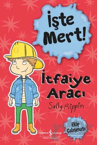 İşte Mert! - İtfaiye Aracı - Ekip Çalışması