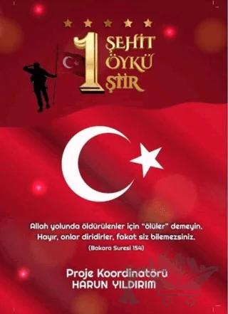 1 Şehit 1 Öykü 1 Şiir