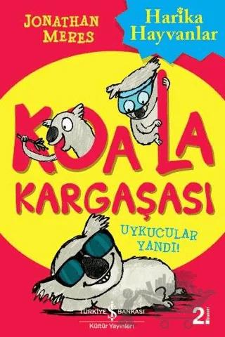 Koala Kargaşası - Uykucular Yandı