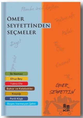 Ömer Seyfettin'den Seçmeler