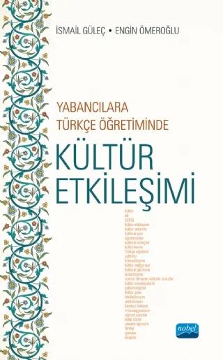 Yabancılara Türkçe Öğretiminde Kültür Etkileşimi