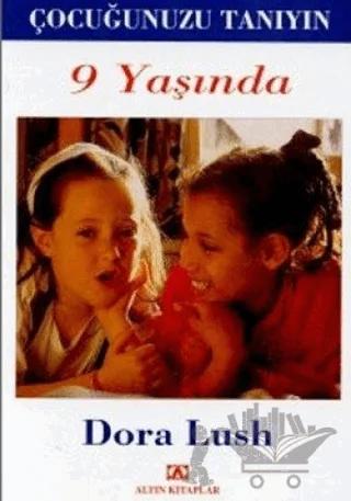 Çocuğunuzu Tanıyın 9 Yaşında