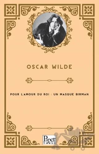 Pour L'amour Du Roi : Un Masque Birman