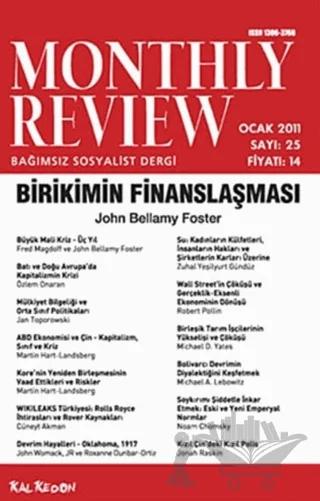 Monthly Review Bağımsız Sosyalist Dergi Sayı: 25 / Ocak 2011