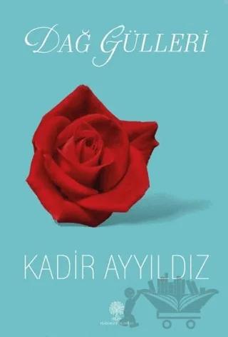 Dağ Gülleri