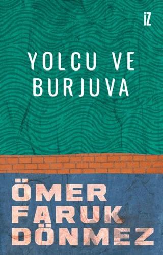 Yolcu ve Burjuva