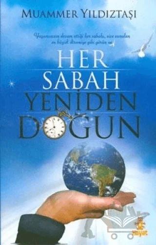 Her Sabah Yeniden Doğun