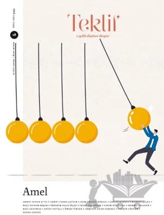 Teklif 2 Aylık Düşünce Dergisi Sayı: 18 Kasım 2024