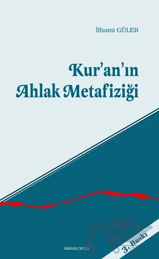 Kur’an’ın Ahlak Metafiziği
