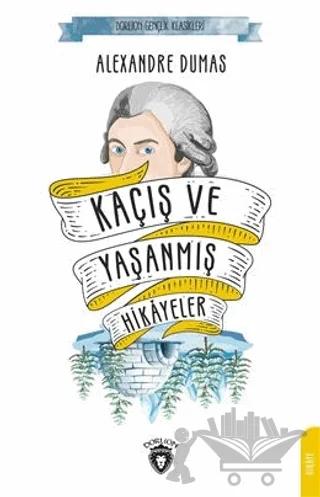 Kaçış ve Yaşanmış Hikayeler
