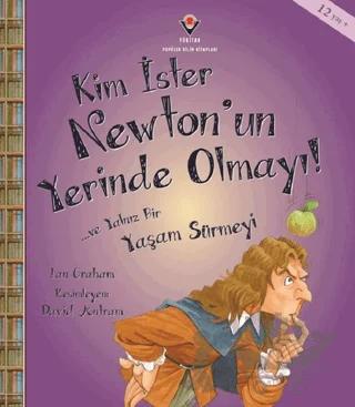 Kim İster Newton'un Yerinde Olmayı!