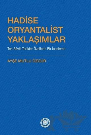 Hadise Oryantalist Yaklaşımlar
