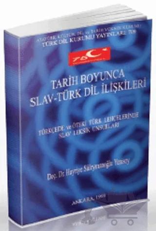 Tarih Boyunca Slav-Türk Dil İlişkileri
