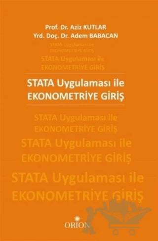 STATA Uygulaması ile Ekonometriye Giriş