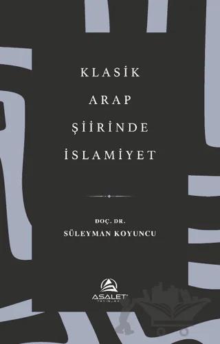 Klasik Arap Şiirinde İslamiyet