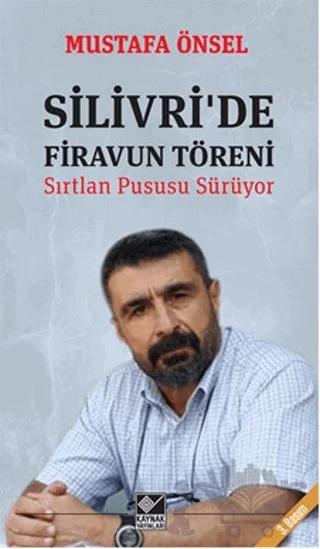 Silivri'de Firavun Töreni