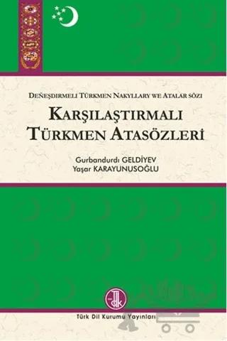 Karşılaştırmalı Türkmen Atasözleri
