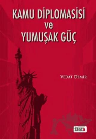 Kamu Diplomasisi ve Yumuşak Güç