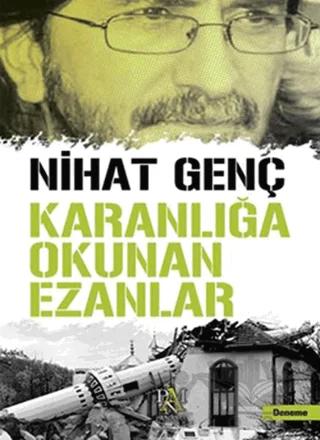 Karanlığa Okunan Ezanlar – Nihat Genç – Panama Yayıncılık kitap kapağı