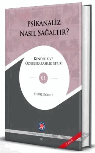 Psikanaliz Nasıl Sağaltır?