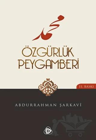 Özgürlük Peygamberi – Abdurrahman Şarkavi – Düşün Yayıncılık kitap kapağı