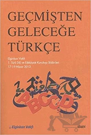 Geçmişten Geleceğe Türkiye