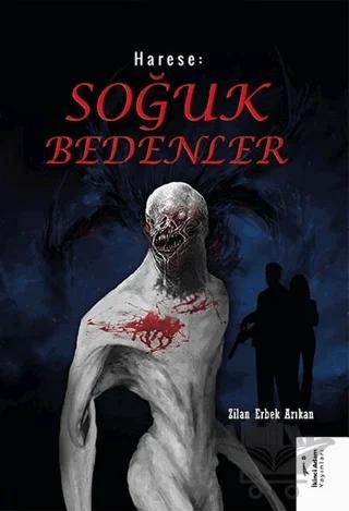 Harese: Soğuk Bedenler