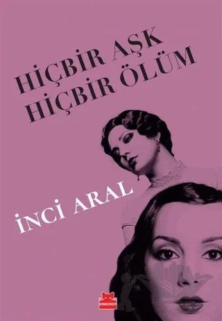 Hiçbir Aşk Hiçbir Ölüm