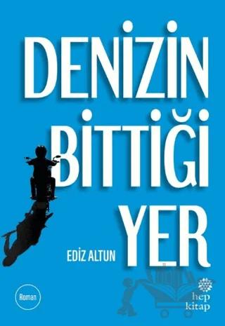 Denizin Bittiği Yer