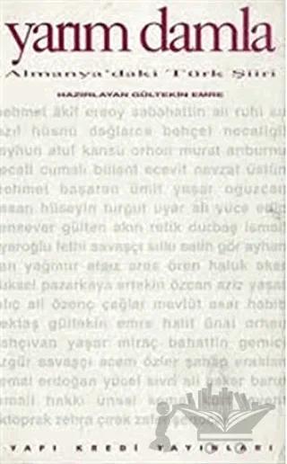 Yarım Damla Almanya’daki Türk Şiiri