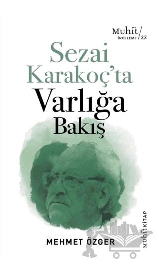 Sezai Karakoç’ta Varlığa Bakış