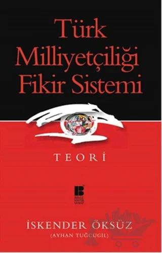 Türk Milliyetçiliği Fikir Sistemi