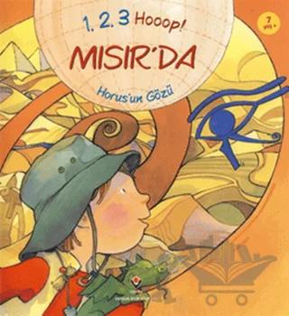 1, 2, 3 Hooop! Mısır’da - Horus’un Gözü – Cristina Falcon Maldonado, Marta Fabrega – TÜBİTAK Yayınları kitap kapağı