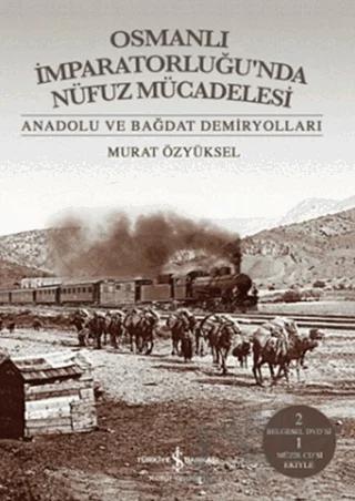 Osmanlı İmparatorluğu’nda Nüfuz Mücadelesi